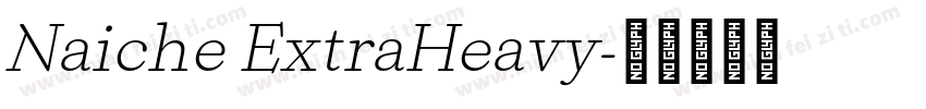 Naiche ExtraHeavy字体转换